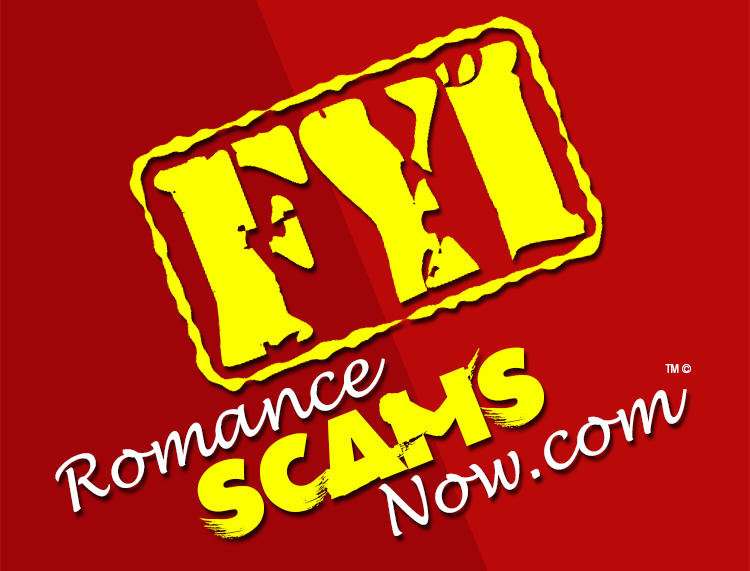 For Your Information - RomanceScamsNow.com