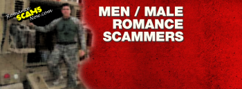 Fake Male/Men Scammers Page from Romance Scams Now™