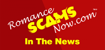 Romance Scams Now in the News 1