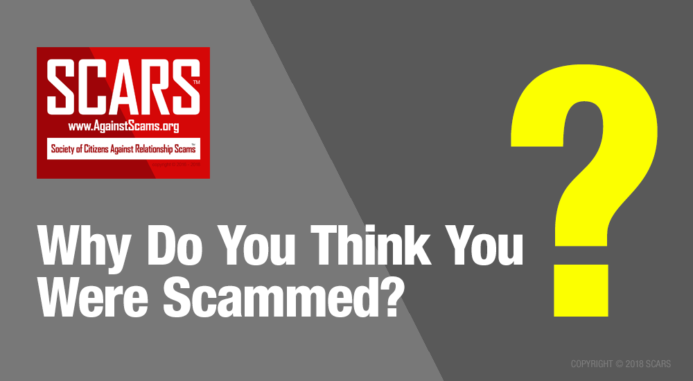 Why Do You Think You Were Scammed?
