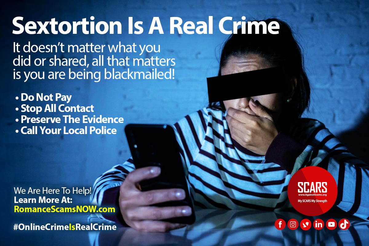 Sextortion is a Real Crime - Always Report It!