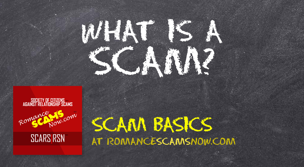 SCARS™ Scam Basics: What Is A Scam? 3