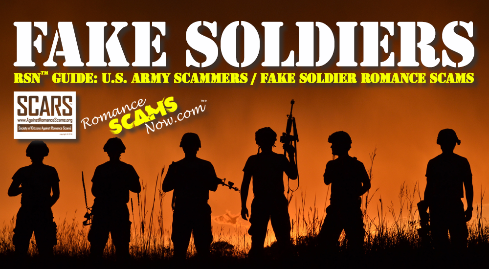 RSN™ Guide: U.S. Army Scammers / Fake Soldier Romance Scams