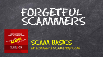 SCAM-BASICS-Romance-Scam-Forgetful-Scammers 1