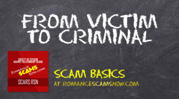 SCAM-BASICS-Romance-Scam-from-victim-to-criminal 1