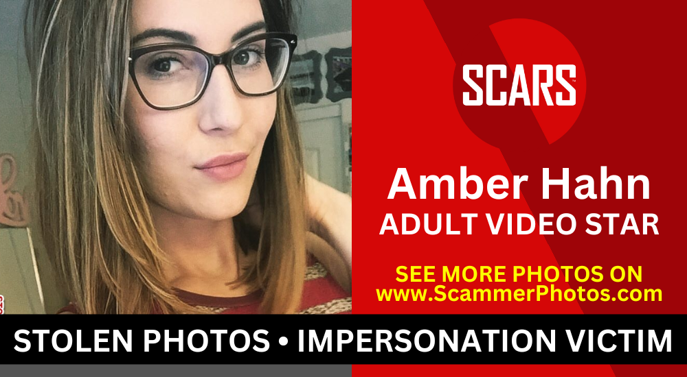 Amber Hahn Impersonation Victim Stolen Photos Used By Scammers - 2024 - on the SCARS Institute RomanceScamsNOW.com - the Encyclopedia of Scams™