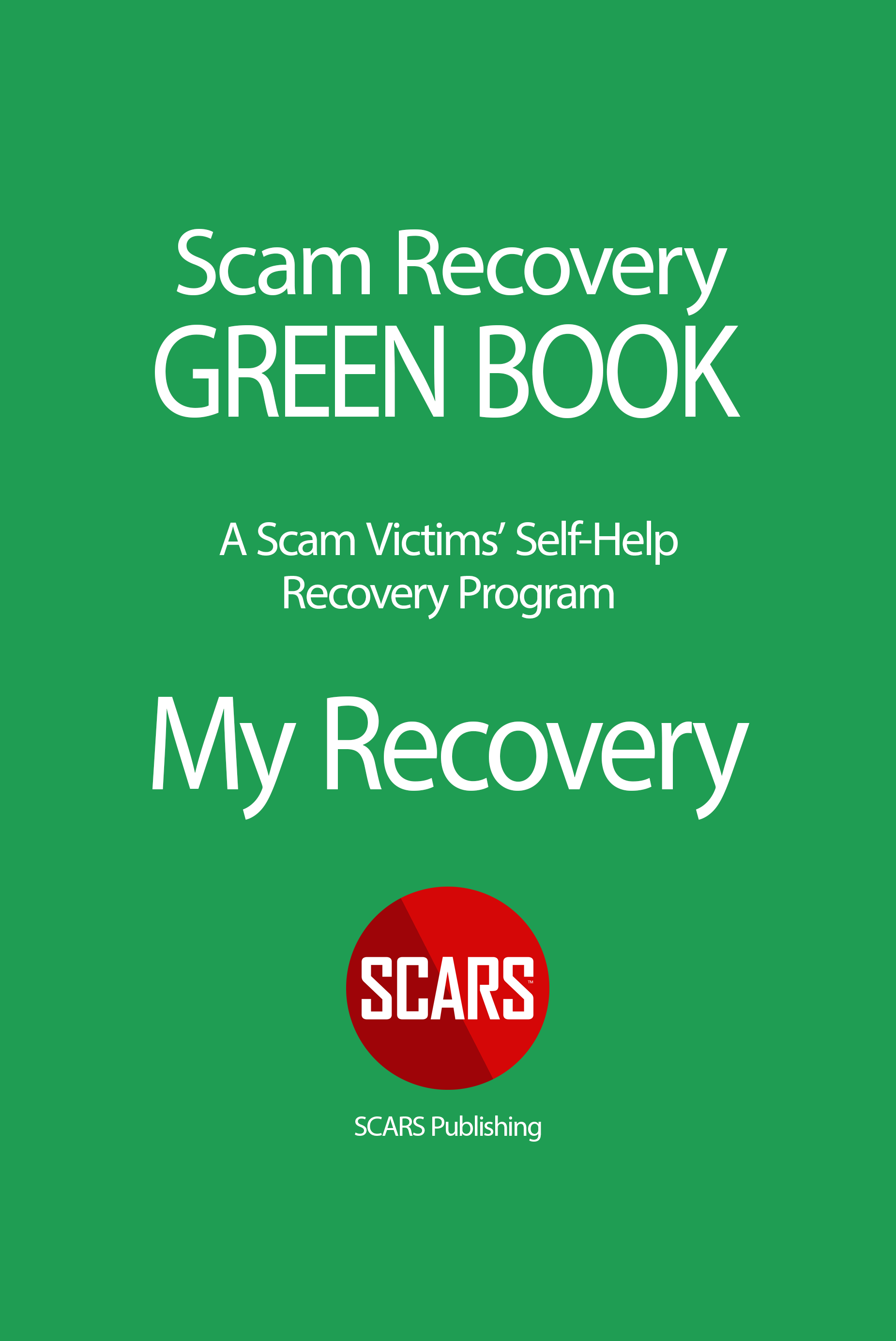 SCARS GREEN BOOK - Recovering from the Scam - from SCARS Publishing shop.AgainstScams.org