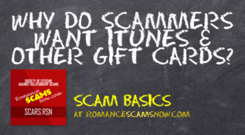 Scam Basics - Gift Card / Gift Cards Scams - on RomanceScamsNOW.com