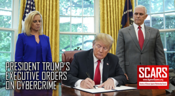 President Donald Trump's Executive Orders Relating To Cybercrime - on RomanceScamsNOW.com