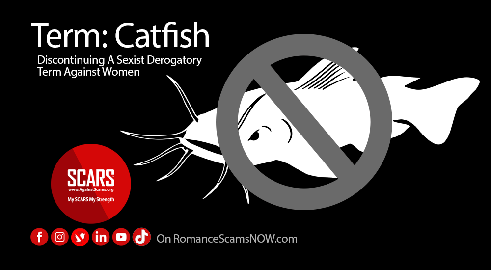 The Term "CATFISH" - Is An Insult To Romance Scams Victims 1