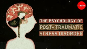 SCARS™ Psychology of Scams: TEDed Introduction To Post Traumatic Stress Disorder [VIDEO] 1