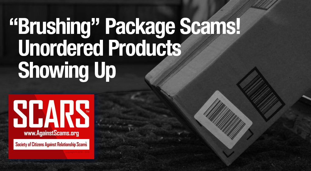 SCARS™ Scam Warning: New "Brushing" Parcel Scam 1