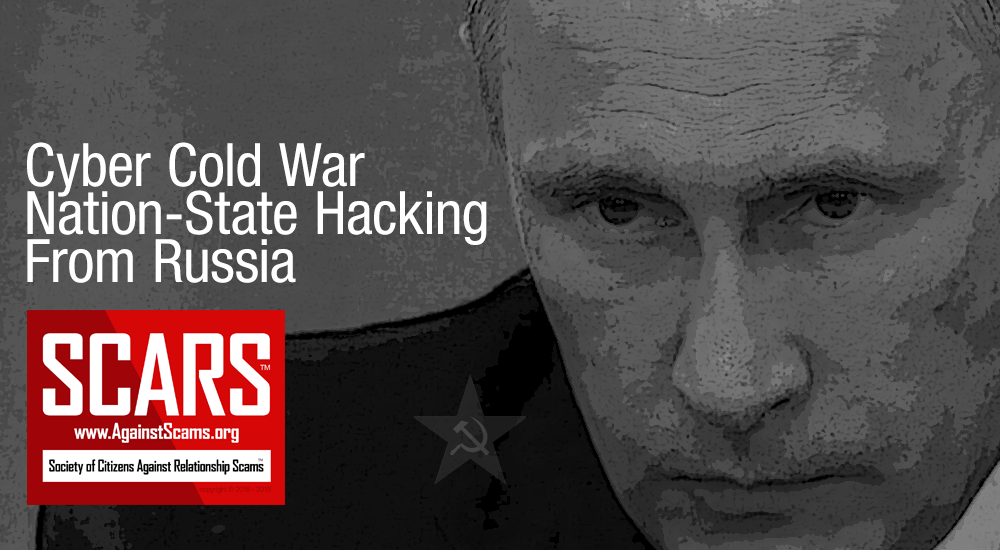 SCARS™ Cyber Cold War: Nation-State Hacking From Russia 1