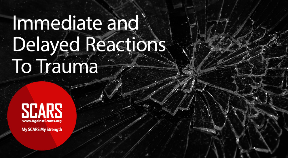 Psychology of Scams: Immediate and Delayed Reactions to Trauma 1