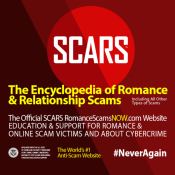 The SCARS Encyclopedia of Romance & Relationship Scams - The World's #1 Anti-Scam Website