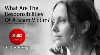 What Are The Responsibilities Of A Scam Victim?