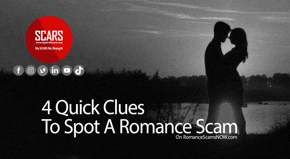 4 Quick Clues For Spotting Romance Scams