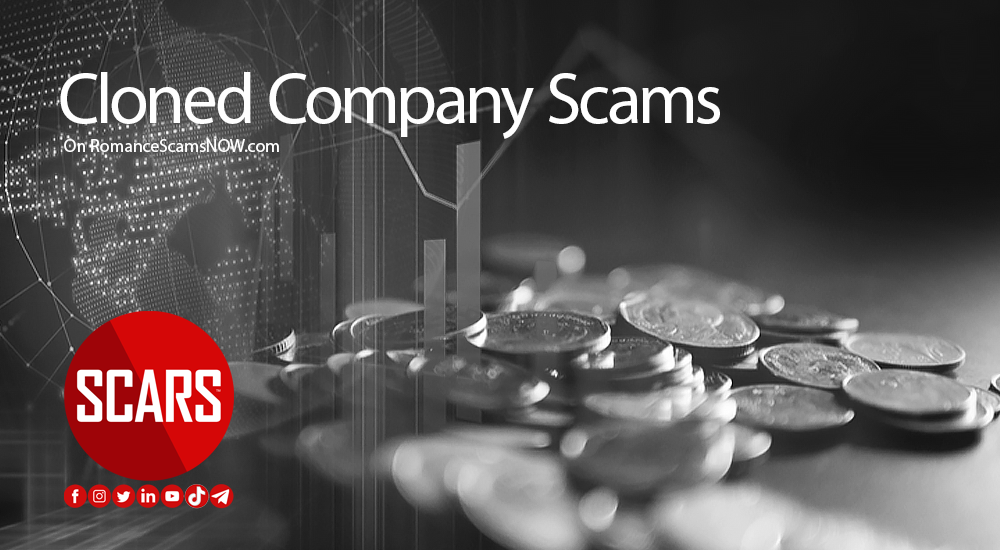 Beware Cloned Company Scams - Fake Investments