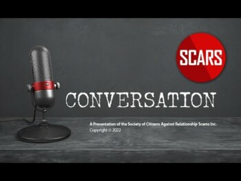 SCARS Scam Survivors Interviews June 2, 2022 [VIDEO] 1