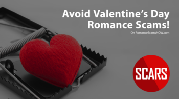 Avoid Valentine's Day Romance Scams - on RomanceScamsNOW.com