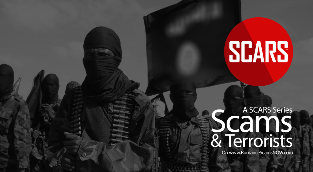 Scams and Terrorists, Terrorism - a SCARS Series on RomanceScamsNOW.com
