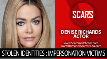Denise Richards - Stolen Photos - Impersonation Victim - on RomanceScamsNOW.com