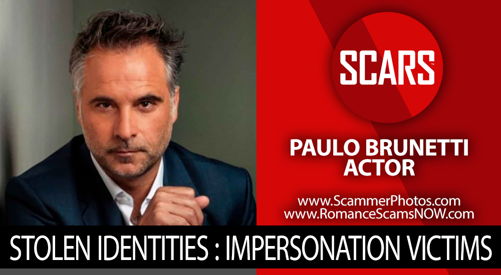 Paulo Brunetti - Impersonation Victim - on RomanceScamsNOW.com