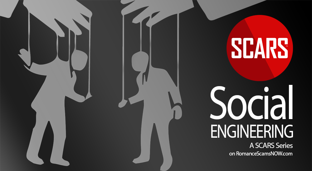 Social Engineering - a SCARS Series - on RomanceScamsNOW.com