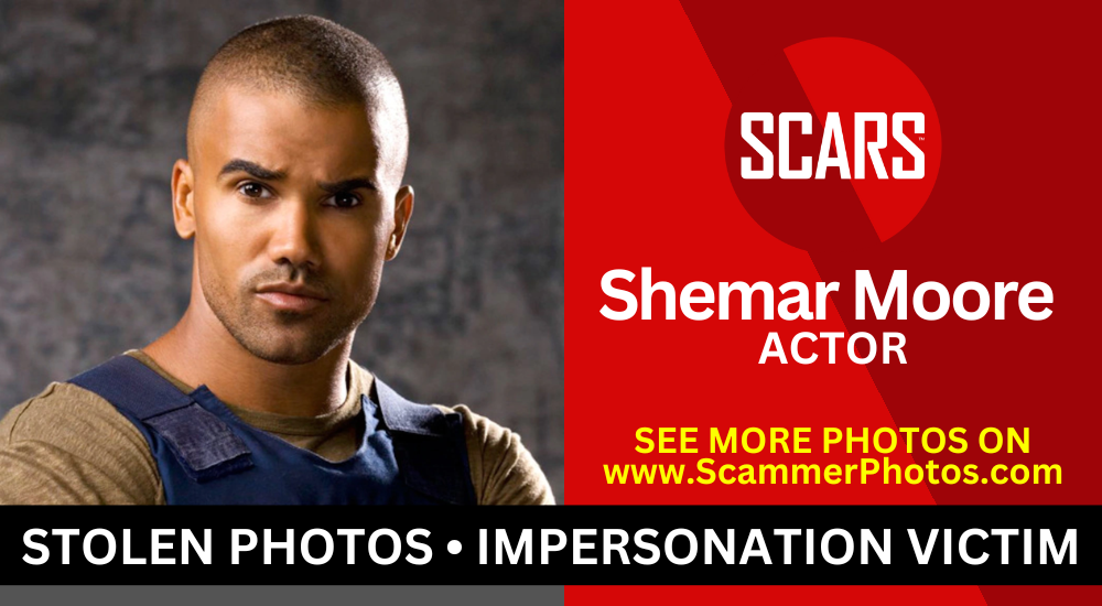 Shemar Moore - Stolen Photos - Impersonation Victim - 2024 - on SCARS RomanceScamsNOW.com
