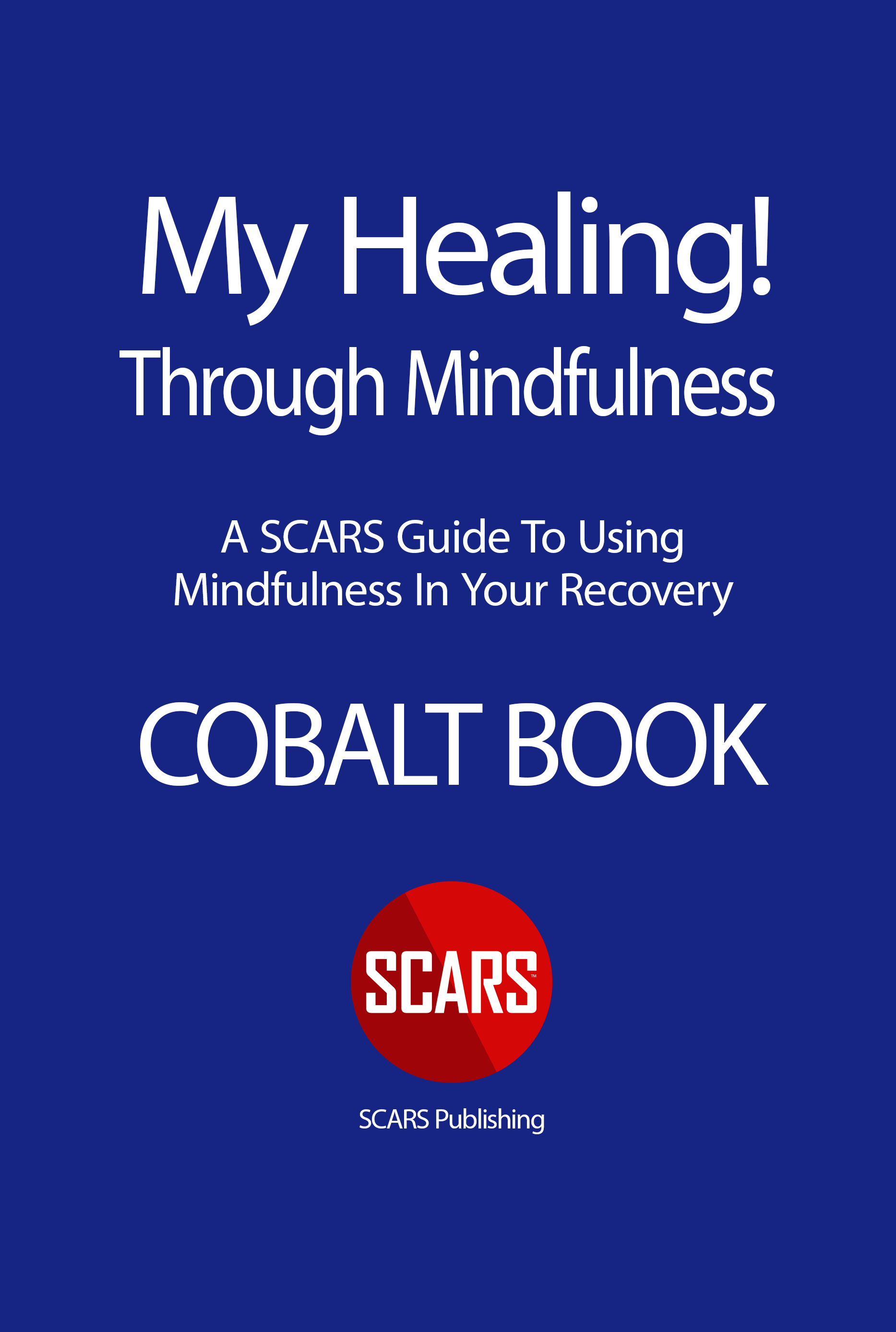 SCARS COBALT BOOK - A Scam Victim's Guide to Mindfulness - NEW 2024 - from SCARS Publishing shop.AgainstScams.org