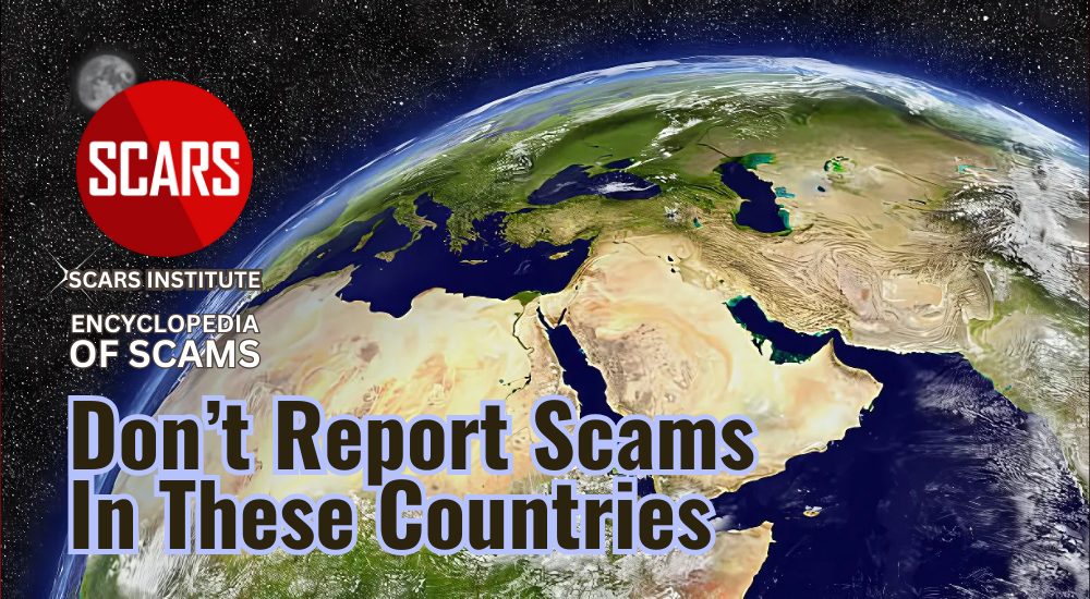 Scam Victim Warning - Do Not Report Scams to the Police in These Countries Because of Sharia Law - 2025 - on the SCARS Institute RomanceScamsNOW.com - the Encyclopedia of Scams™