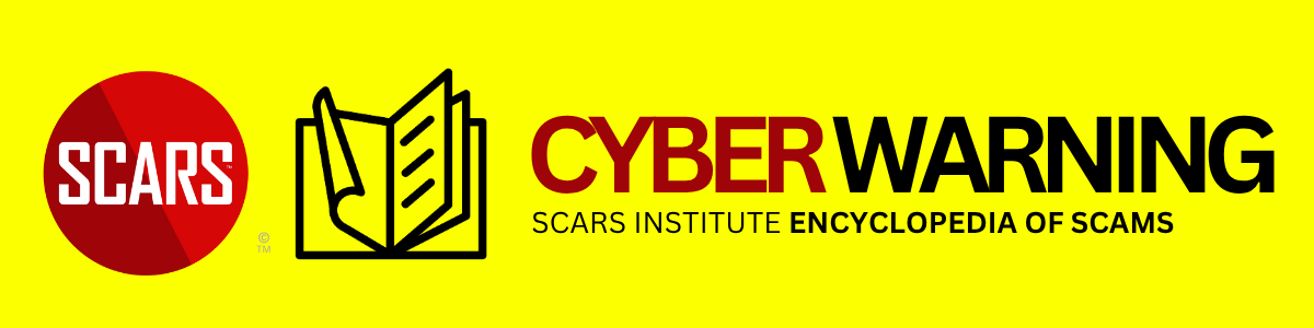 cyber warning banner Do Not Click 'Unsubscribe' Links in Your Email - 2025 - on the SCARS Institute RomanceScamsNOW.com - the Encyclopedia of Scams™