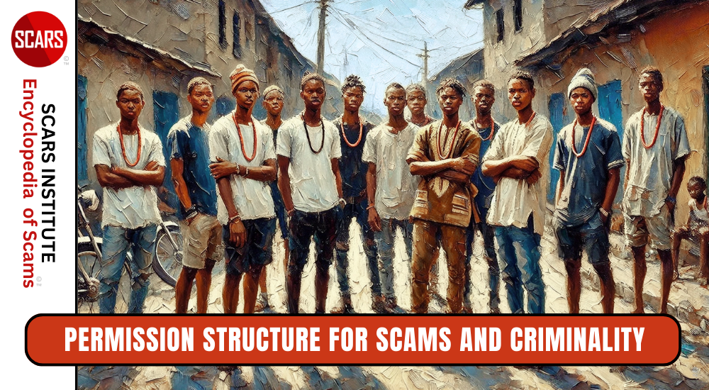 The Permission Structure that Accommodates Scams and Online Criminality in Africa - 2025 - on the SCARS Institute RomanceScamsNOW.com - the Encyclopedia of Scams™
